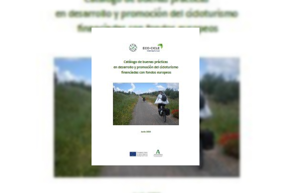 Catlogo de buenas prcticas en  desarrollo y promocin del cicloturismo financiadas con fondos europeos