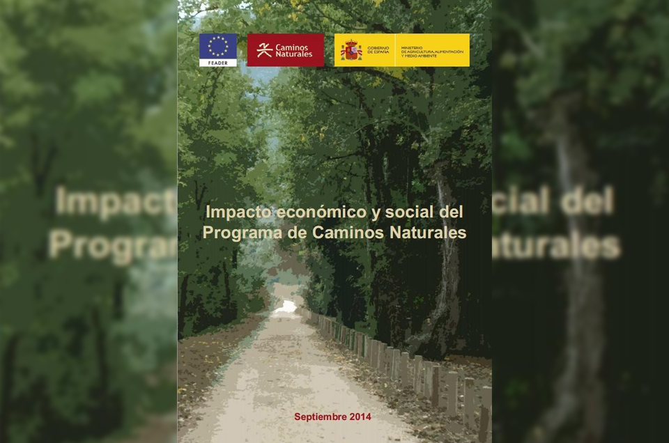 “Estudio del Impacto Económico y Social del Programa Caminos Naturales”