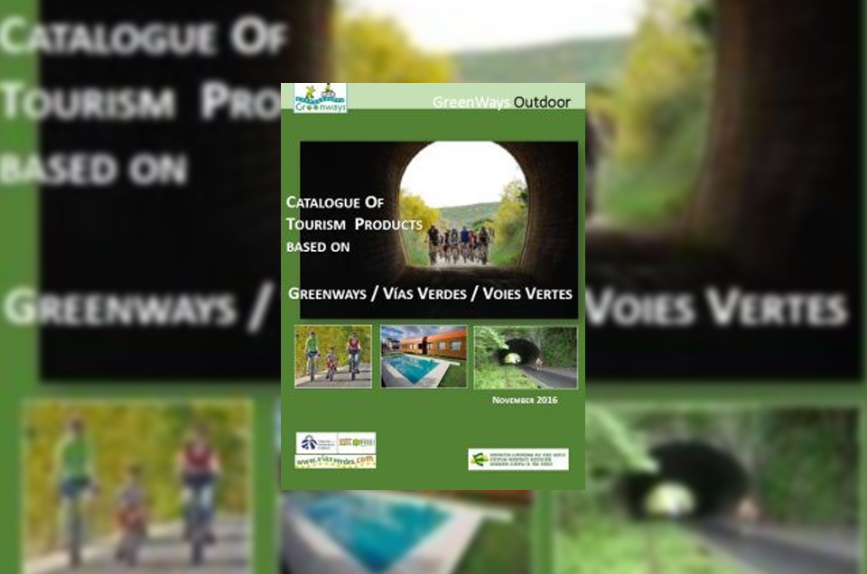 Disponible el Catálogo de Productos Turísticos en base a Vías Verdes de Europa “Greenways Outdoor”