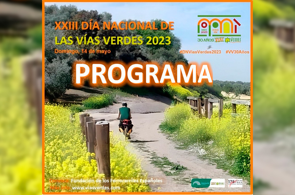 Elige actividad y celebra el XXIII Día Nacional de las Vías Verdes 2023 ¡Vive la Vía!