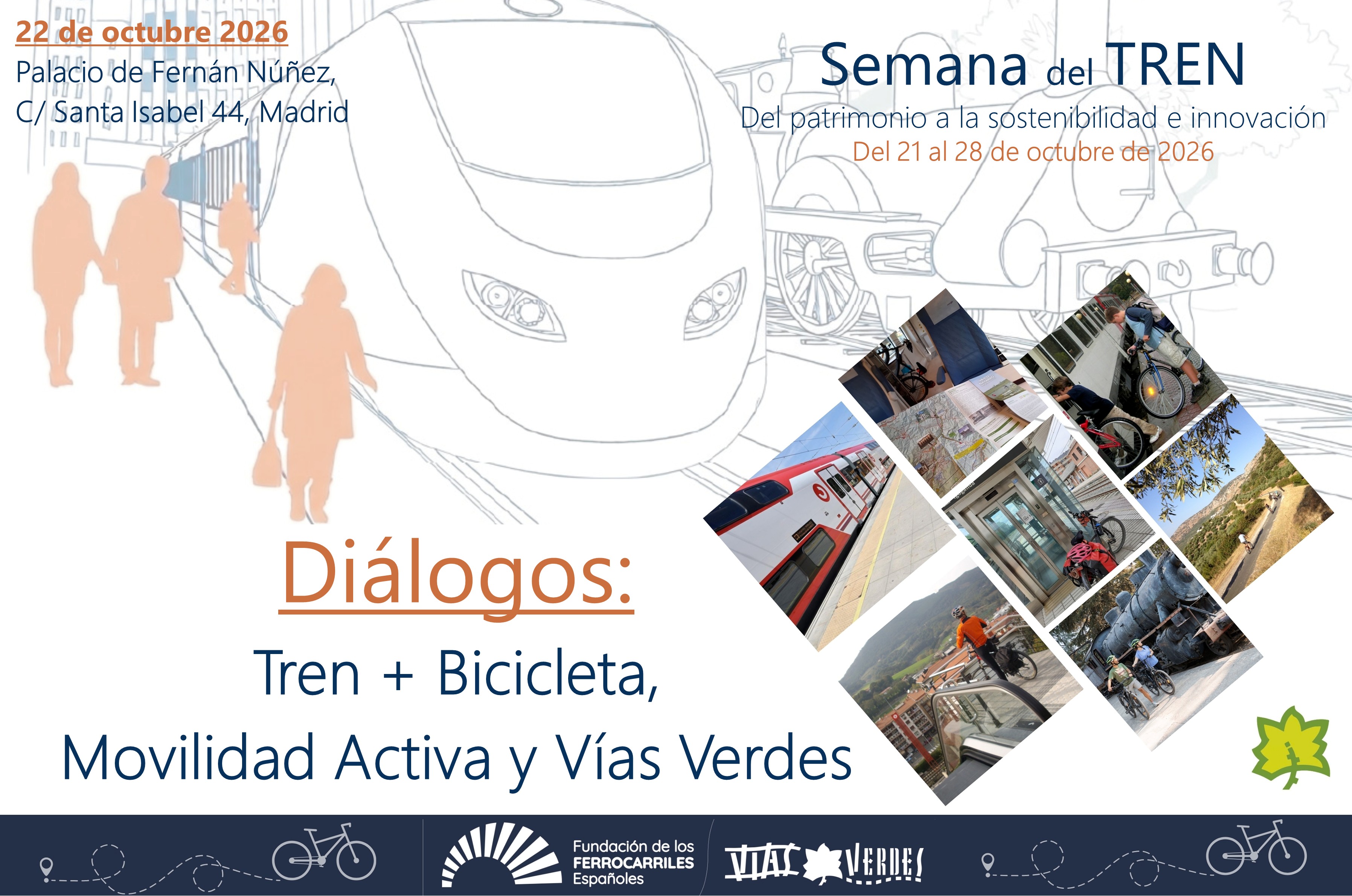Semana del TREN: Programa “Diálogos Tren + Bicicleta, Movilidad Activa y Vías Verdes”. Jueves 22 de octubre 2026