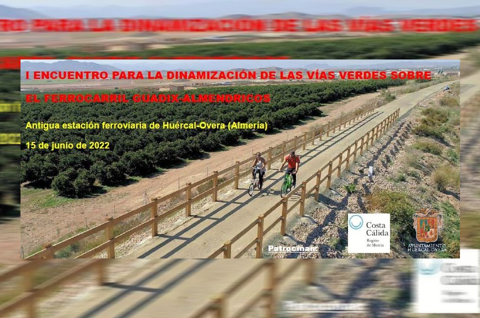 La Fundación de los Ferrocarriles Españoles en el I Encuentro para la Dinamización de la Vía Verde del FC. Guadix Almendricos