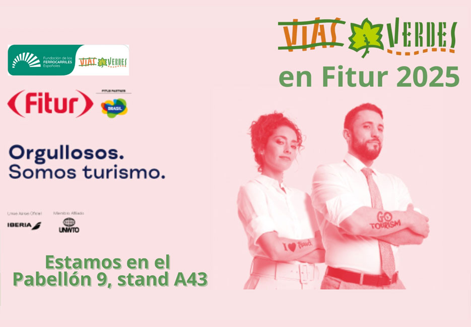 FITUR 2025: estand, Experimenta Vías Verdes, presentación Pasaporte, Premio Fitur4All y mucho más