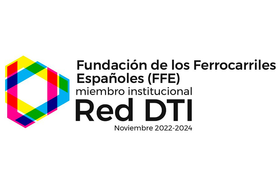 La Fundación de los Ferrocarriles Españoles nuevo miembro institucional de la Red DTI