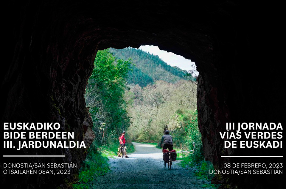 III Jornadas Vías Verdes de Euskadi. Donostia, 8 de febrero. Si no puedes venir ¡inscríbete online!